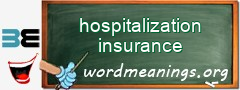 WordMeaning blackboard for hospitalization insurance